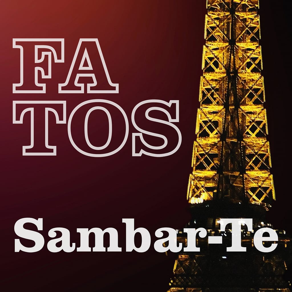 Sambar-Te - Fatos
